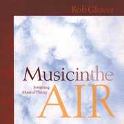 Music in the Air , Rob Glover