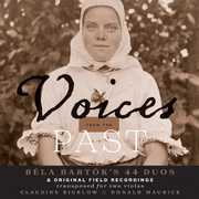Voices from the Past: Bela Bartok's 44 Duos , Bartok