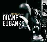 Things of That Particular Nature , Duane Eubanks