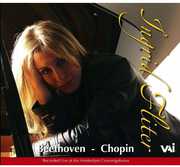 Ingrid Fliter Plays Beethoven & Chopin , Ingrid Fliter