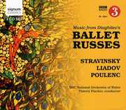 Music from Diaghilev's Ballet Russes , Thierry Fischer