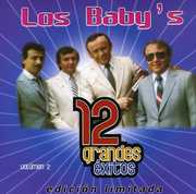 12 Grandes Exitos 2 , Los Baby's