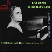 24 Preludes & Fugues , Tatiana Nikolayeva