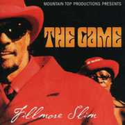 The Game , Fillmore Slim