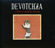 Mad & Faithful Telling , DeVotchka