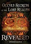 Occult Secrets of the Lost Realms Revealed 
