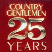 25 Years , The Country Gentlemen
