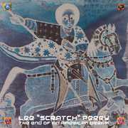 The End Of An American Dream , Lee "Scratch" Perry