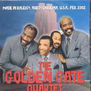 Made In Raleigh February 2002 , The Golden Gate Quartet