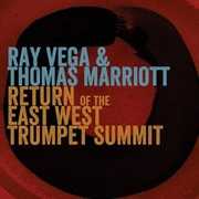 Return of the East-West Trumpet Summit , Ray Vega