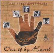 One If By Hand , Sons of the Never Wrong