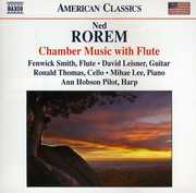 Chamber Music with Flute , Ned Rorem