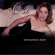 Whisper Not , Osi