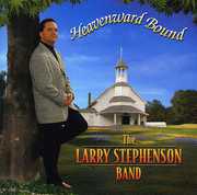 Heavenward Bound , Larry Stephenson