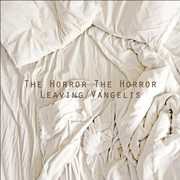 Leaving/ Vangelis , The Horror the Horror