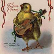 This Is The Wind That Blows It Out , Glenn Jones