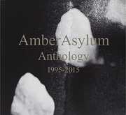 Anthology , Amber Asylum