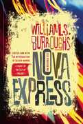 Nova Express: The Restored Text , William S. Burroughs