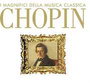 Chopin /  Royal Philharmonic Orchestra : I Magnifici Della Musica Classica 