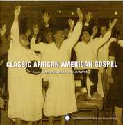 Smithsonian Folkways: Classic African American Gospel , Various Artists