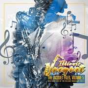 The Jacquet Files, Volume 5 , Illinois Jacquet