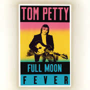 Full Moon Fever , Tom Petty