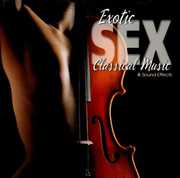 Sound Effects: Exotic Sex Classical , Various Artists