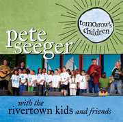 Tomorrow's Children , Pete Seeger