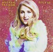 Title (Spec Ed) [Import] , Meghan Trainor