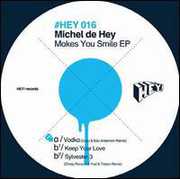 Makes You Smile , Michel de Hey
