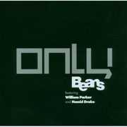 Only , Beans