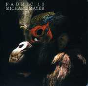 Fabric 13 , Michael Mayer