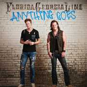 Anything Goes , Florida Georgia Line
