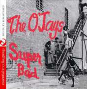 Super Bad , The O'Jays