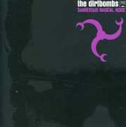 Dangerous Magical Noise , The Dirtbombs