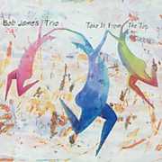 Take It from the Top [Import] , Bob James