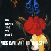 No More Shall We Part , Nick Cave