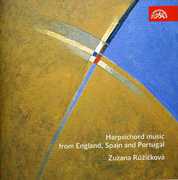 Harpsichord Music from England & Spain & Portugal , Zuzanna Ruzickova