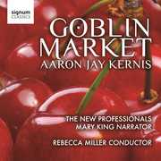 Goblin Market , Rebecca Miller