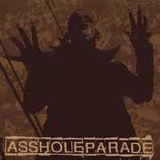 Say Goodbye , Assholeparade