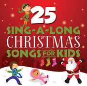 25 Sing-A-Long Christmas Songs for Kids , Songtime Kids