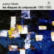 Auteur Labels: Les Disques Du Crepuscule , Various Artists