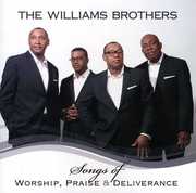 Songs of Worship Praise & Deliverance , The Sensational Williams Brothers