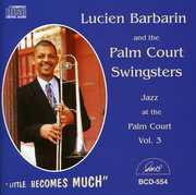 Jazz At The Palm Court, Vol. 3 , Lucien Barbarin