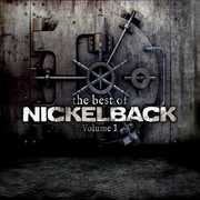 The Best Of Nickelback, Vol. 1 , Nickelback