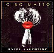 Hotel Valentine , Cibo Matto