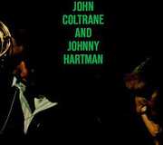 John Coltrane & Johnny Hartman (remastered) , John Coltrane