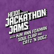 Heidi Presents Jackathon Jams with Kim Ann Foxman , Heidi