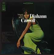 Nobody Sees Me Cry , Diahann Carroll