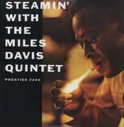 Steamin: With the Miles Davis Quintet , Miles Davis